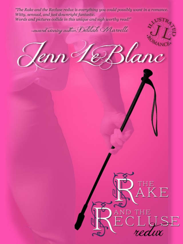 The Rake And The Recluse : REDUX